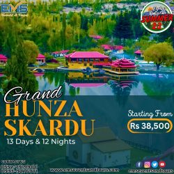 Grand Hunza Skardu Tour 13 Days